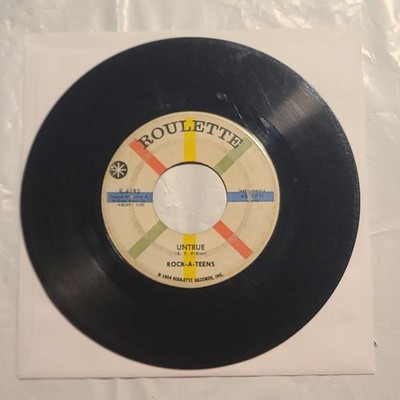 Rock-A-Teens - Untrue/ Woo-Hoo - Roulette 45 RPM Record