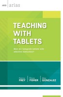 Nancy Frey (U. A.) | Teaching With Tablets | Taschenbuch | Englisch (2013)