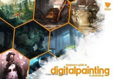 Beginner's Guide to Digital Painting in Photoshop Paperback