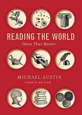 Reading the World: Ideas That Matter - Paperback, by Austin Michael - Good c