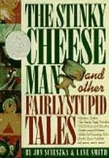 The Stinky Cheese Man and Other Fairly Stupid Tales - Paperback - GOOD