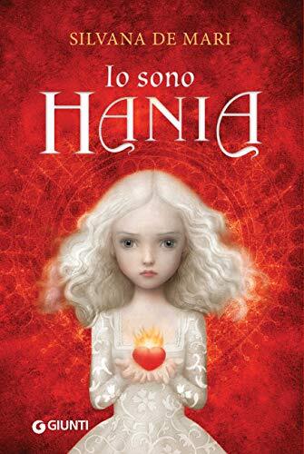 Libri De Mari Silvana - Io Sono Hania