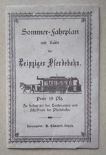 Nachdruck Reprint: Sommerfahrplan mit Karte der Leipziger Pferdebahn 1891