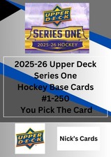 2025-26 Upper Deck Series One - Hockey Base Cards #1-250 - You Pick The Card
