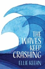 The Waves Keep Crashing, Brand New, Free shipping in the US