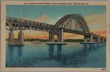 Vintage Postcard 1944 Tacony-Palmyra Bridge, Delaware Rvr, Philadelphia, PA