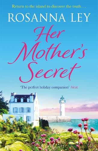Rosanna Ley Her Mother's Secret (Tascabile)