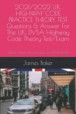 2021/2022 U.K. HIGHWAY CODE PRACTICE THEORY TEST Questions & Ans