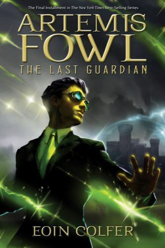 Artemis Fowl: The Last Guardian (Artemis Fowl, 8) Colfer, Eoin hardcover Used - - Picture 1 of 1