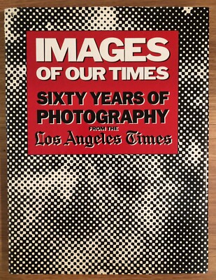 洋書 Images of our times Los Angels Times 洋書 Images of our times