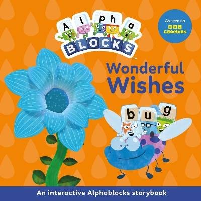 Wonderful Wishes: An Interactive Alphablocks Story