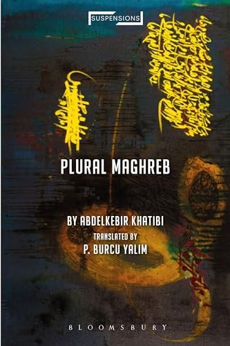 Plural Maghreb by Abdelkebir Khatibi PAPERBACK 9781350053953 - Image 4