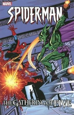 SPIDER-MAN: THE GATHERING OF FIVE By John Byrne & Howard Mackie **BRAND NEW**