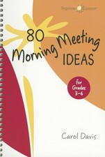80 Morning Meeting Ideas for Grades 36