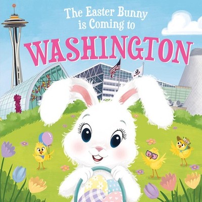 The Easter Bunny Is Coming to Washington by Eric James (English) Hardcover Book