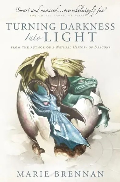 Marie Brennan | Turning Darkness Into Light | Taschenbuch | Englisch (2019)-image