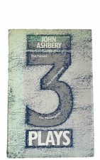 3 Plays (The Heroes, The Compromise & The Philosophers) by John Ashbery 1988