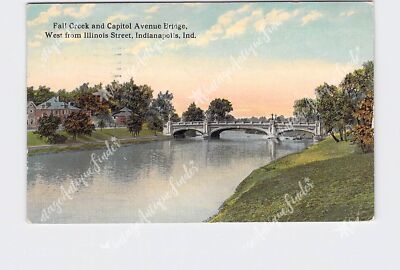 PPC Postcard IN Indiana Indianapolis Fall Creek And Capitol Avenue Bridge West F