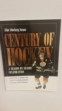 Century of Hockey: A Season-by-Season Celebration - hardcover Hockey News|Dr...