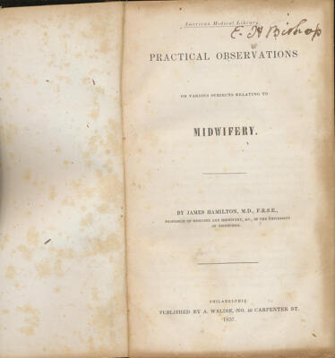 Practical observations on various subjects relating to midwifery 1837 [Hardcov..