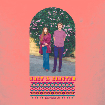 Kacy & Clayton Carrying On (Vinyl) 12'' Album