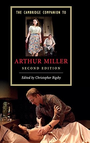 The Cambridge Companion to Arthur Miller (Cambr. Bigsby Hardcover<|