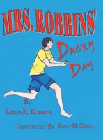 Linda K. Robbins | Mrs. Robbins Ducky DAY | Buch | Englisch (2015) | Gebunden