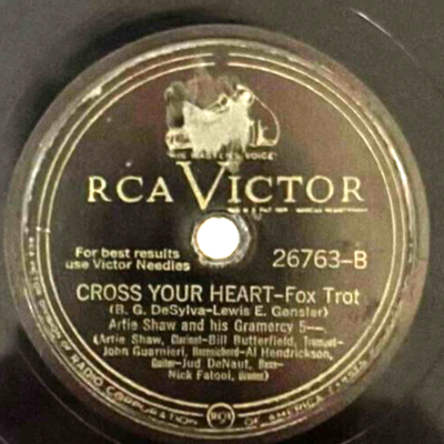 Artie Shaw - Cross Your Heart / Summit Ridge Drive - 10