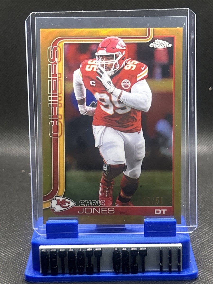 2025 Topps Chrome Chris Jones True Gold Refractor /50 Kansas City