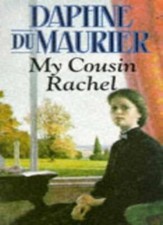 My Cousin Rachel By  Daphne Du Maurier. 9780099865803