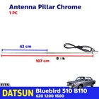 For Datsun 620 UTE 1200/1600 Bluebird 510 B110 1968-79 Antenna Pillar Chrome G06