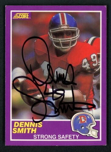 1989 Score Dennis Smith AUTOGRAPHED #381S NFL Denver Broncos Football Card - Picture 1 of 2
