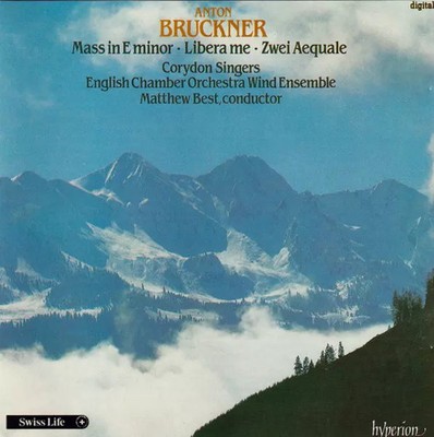 Mass In E Minor   Libera Me   Zwei Aequale, Anton Bruckner, Corydon Singers, Mat