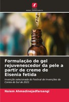 Naiem Ahmadinejadfarsangi | FormulaçãO De Gel Rejuvenescedor Da Pele A Partir...
