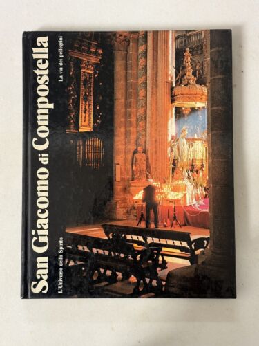 San Giacomo di Compostela: la via dei pellegrini - Foto 1 di 3
