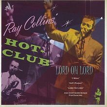 Lord Oh Lord von Ray Collins Hot-Club | CD | Zustand sehr gut