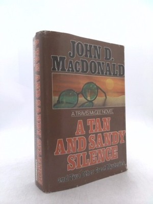 A Tan and Sandy Silence (The Travis McGee Series)  (BCE) by John D. MacDonald