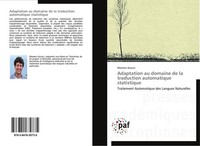 Adaptation Au Domaine De La Traduction Automatique Statistique Marwen Azouzi