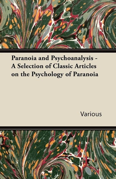 Various | Paranoia And Psychoanalysis - A Selection Of Classic Articles On...-image