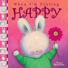When Im Feeling Happy von Moroney, Trace | Buch | Zustand akzeptabel