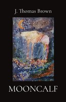 Mooncalf J. Thomas Brown Taschenbuch Kartoniert / Broschiert Englisch 2020