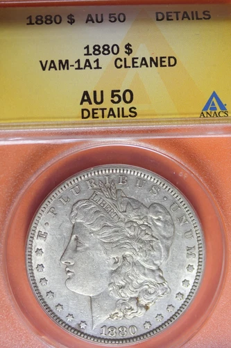 1880 ANACS AU50 VAM-1A1 CLEANED MORGAN SILVER DOLLAR #B41826