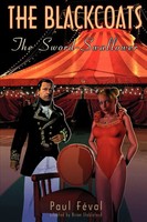 The Black Coats The Sword-Swallower Paul Feval Taschenbuch Englisch 2011
