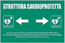 CARTELLO SEGNALETICO - DEFIBRILLATORE DAE CON INDICAZIONE SITO CARDIOPROTETTO 