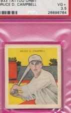 PSA 3.5 VG+ R305 BRUCE CAMPBELL 1933 TATTOO ORBIT GRADED TOUGH ISSUE MLB *TPHLC