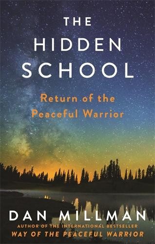 The Hidden School by Dan Millman - 9781781809921