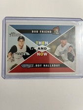 2009 Topps Heritage - Then and Now Heritage Series Roy Halladay, Bob Friend #TN9