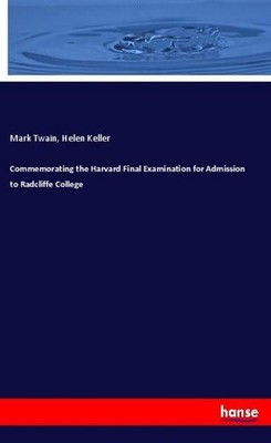 Commemorating the Harvard Final Examination for Admission to Radcliffe College M