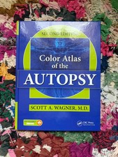 Color Atlas of the Autopsy by Scott A. Wagner...