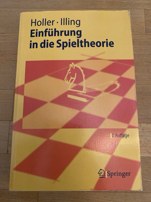 Holler/Illing   Einführung in die Spieltheorie 7. Aufl. (Springer, DE)